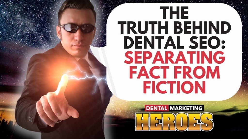 Person in sunglasses pointing, with the text "The Truth Behind Dental SEO: Separating Fact from Fiction" and "Dental Marketing Heroes" on a cosmic background.